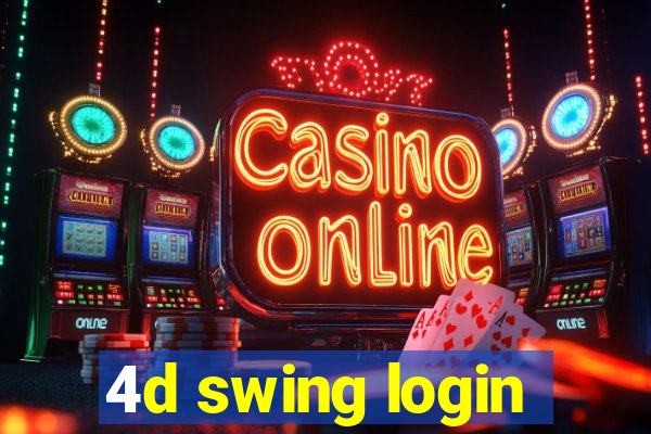 4d swing login